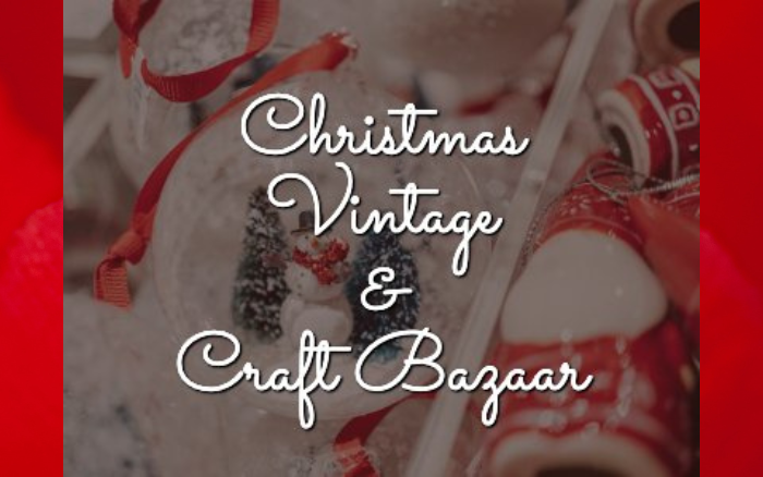 Christmas Vintage & Craft Bazaar November 8, 2024