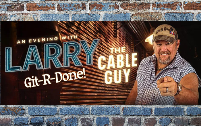 Larry the Cable Guy February 22