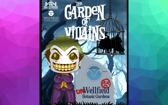 Wellfield Garden of Villains 10-4-24