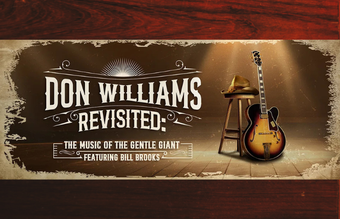 Don Williams Revisited August 4-15, 2025