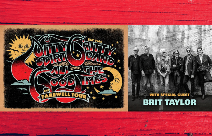 Nitty Gritty Dirt Band w/Brit Taylor 7-26-25