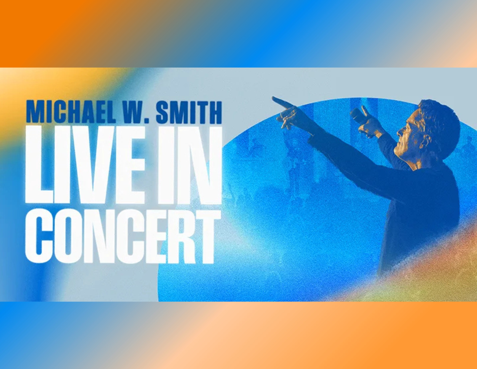 Michael W Smith 5-16-26