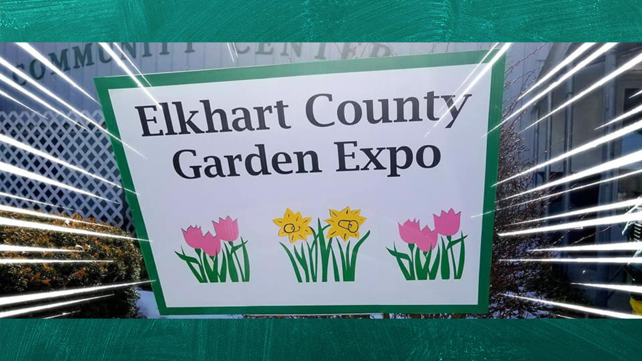 2026 Elkhart County Garden Expo
