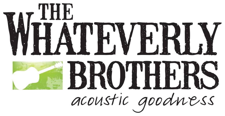The Whateverly Brothers Concert 4:30 pm