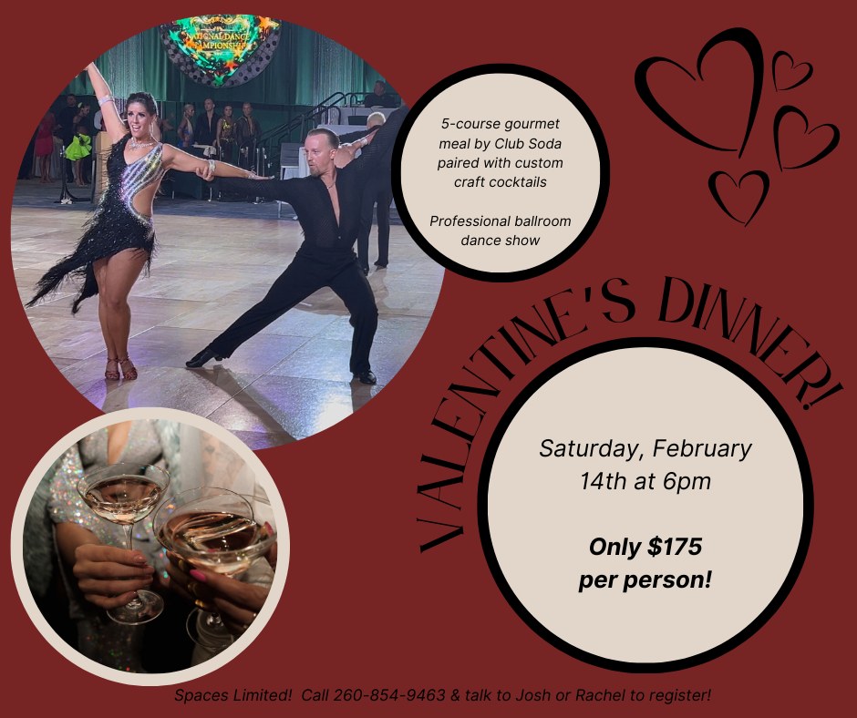 Valentine's Dinner, Dancing & Cocktails February 14th at 6 pm